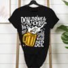 Drinking, Alcohol shirts