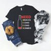 Need Beer shirt