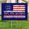 250th yard sign